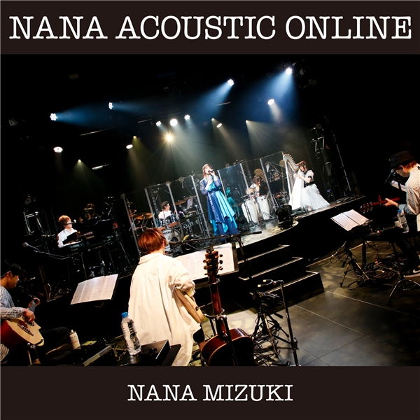 [Album] 水樹奈々 (Nana Mizuki) – NANA ACOUSTIC ONLINE [24bit Lossless + MP3 320 / WEB] [2020.11.15]