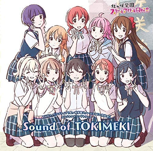 [Album] Love Live! Nijigasaki High School Idol Club Original Soundtrack: Sound of TOKIMEKI (2021.01….