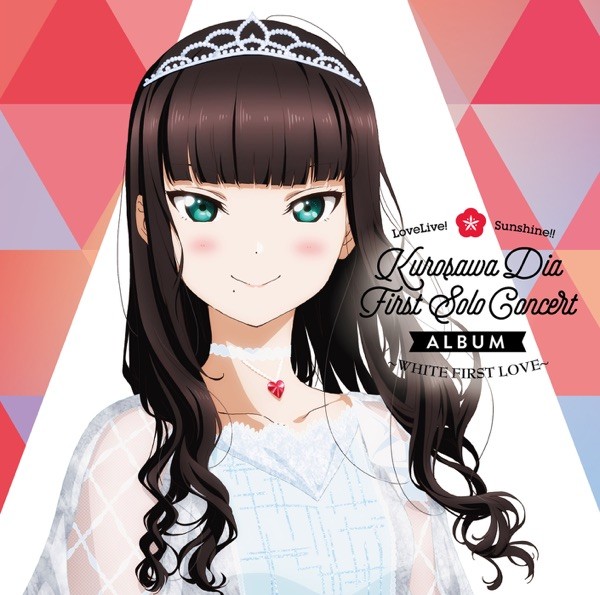 [Album] 黒澤ダイヤ (CV.小宮有紗) from Aqours – LoveLive! Sunshine!! Kurosawa Dia First Solo Concert Album ～WH…