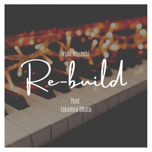 [Album] 林ゆうき & 小畑貴裕 (Yuuki Hayashi & Takahiro Obata) – Re-build [FLAC / 24bit Lossless / WEB] [2020….