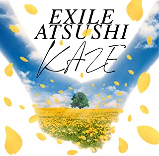 [Single] EXILE ATSUSHI – KAZE [FLAC 24bit + MP3 320 / WEB]