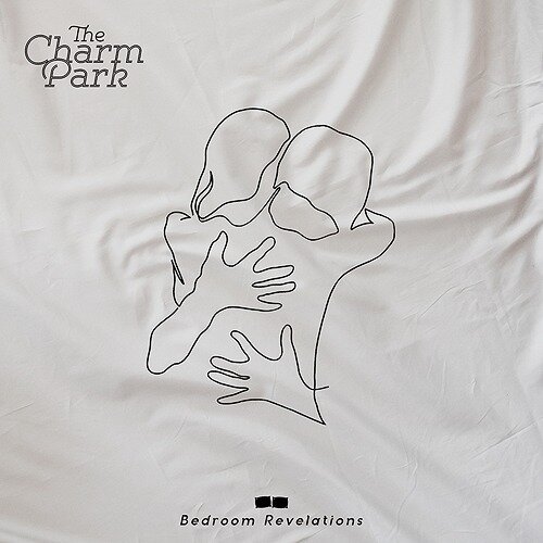 [Album] THE CHARM PARK – Bedroom Revelations (2021.02.03/MP3/RAR)