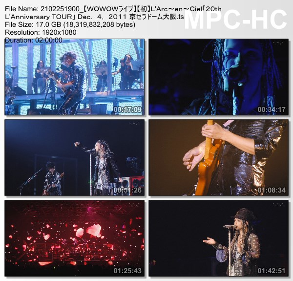 [TV-Variety] L’Arc～en～Ciel「20th L’Anniversary TOUR」 Dec. 4, 2011 京セラドーム大阪 (WOWOW Live 2021.02.25)