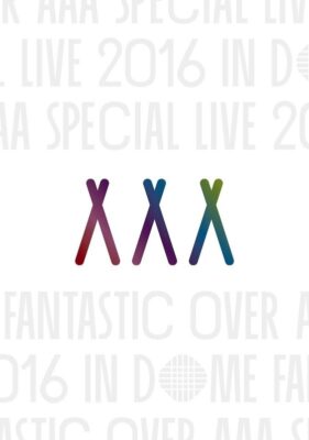 [TV-SHOW] AAA – AAA Special Live 2016 in Dome -FANTASTIC OVER- (2017.03.22) (BDRIP)