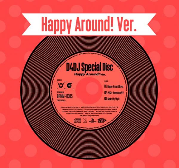 [Single] D4DJ Special Disc Happy Around! Ver. (2021.02.24/MP3/RAR)