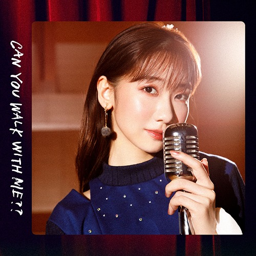 [Single] 柏木由紀 (AKB48) – CAN YOU WALK WITH ME?? (2021.03.03/MP3+Flac/RAR)