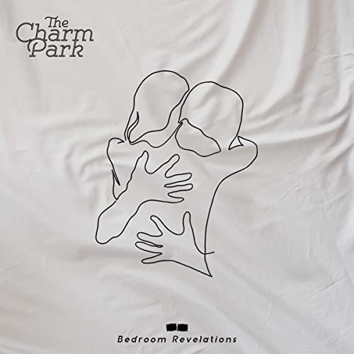 [Album] THE CHARM PARK – Bedroom Revelations [FLAC / 24bit Lossless / WEB] [2021.02.03]