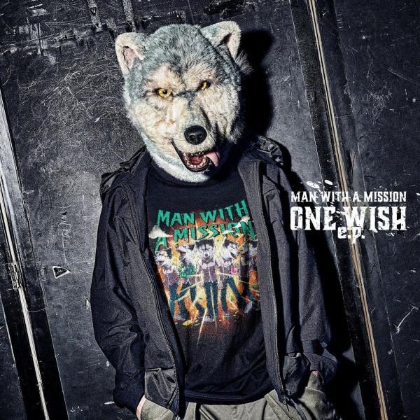 [Album] MAN WITH A MISSION – ONE WISH e.p. [FLAC / WEB] [2021.02.10]