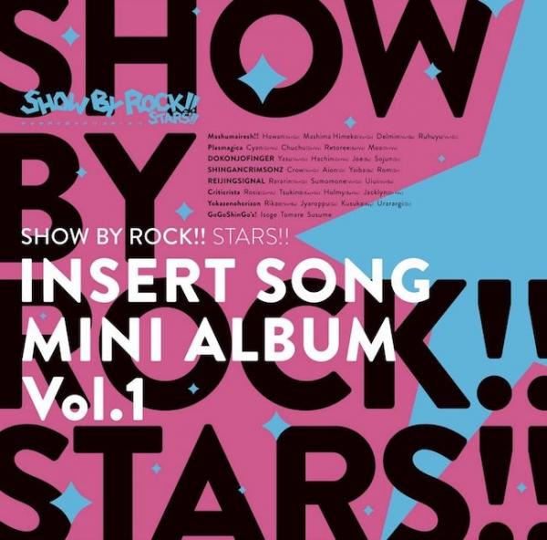 [Album] VA – SHOW BY ROCK!!STARS!! 挿入歌ミニアルバム Vol.1 [FLAC / 24bit Lossless / WEB] [2021.01.08]