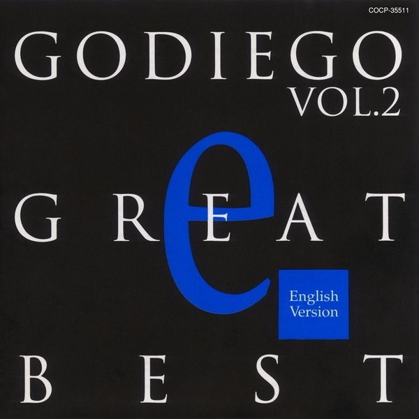 [Album] GODIEGO – GODIEGO GREAT BEST Vol.2 -English Version- [MP3 320 / WEB] [1994.05.21]
