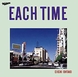[Album] 大滝詠一 (Eiichi Ohtaki) – EACH TIME [MP3 320 / WEB]