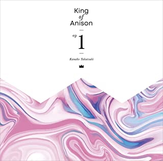 [Single] 高槻かなこ (Kanako Takatsuki) – King of Anison EP1 [MP3 320 / WEB]
