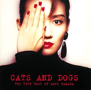 [Album] 浜田麻里 (Mari Hamada) – CATS AND DOGS THE VERY BEST OF MARI HAMADA [MP3 320 / WEB]
