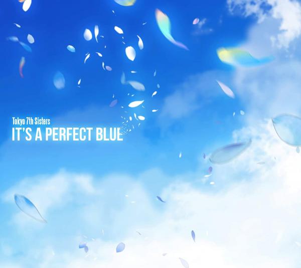[Album] Tokyo 7th Sisters – IT’S A PERFECT BLUE (2021.03.24/MP3/RAR)