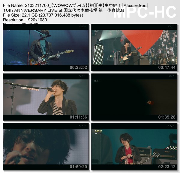 [TV-Variety] [Alexandros] 10th ANNIVERSARY LIVE “Where’s My Yoyogi?” at 国立代々木競技場 第一体育館 (WOWOW Prime 2021.03.21)