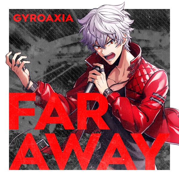 [Single] ARGONAVIS from BanG Dream! AAside: GYROAXIA – FAR AWAY (2021.03.14/MP3+Flac/RAR)