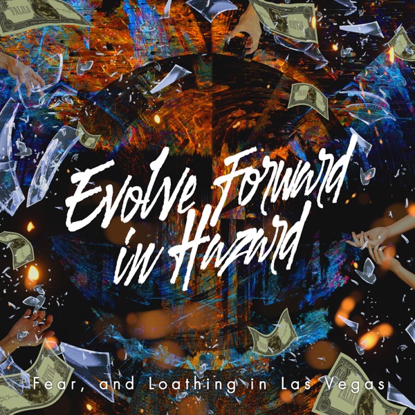 [Single] FEAR, AND LOATHING IN LAS VEGAS – Evolve Forward in Hazard (2021.03.24/MP3/RAR)