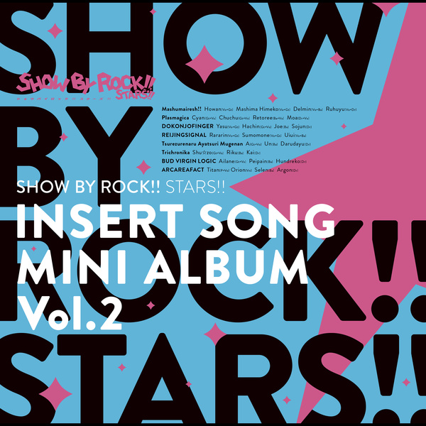 [Single] SHOW BY ROCK!! STARS!! Insert Song: Mashumairesh!! – アノカナタリウム (2021.03.26/MP3/RAR)