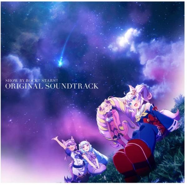 [Album] TVアニメ「SHOW BY ROCK!! STARS!!」オリジナルサウンドトラック (2021.03.17/MP3/RAR)