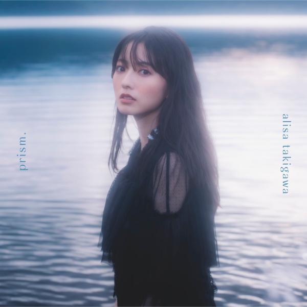 [Single] 瀧川ありさ (Alisa Takigawa) – prism. [FLAC / 24bit Lossless / WEB] [2020.11.18]