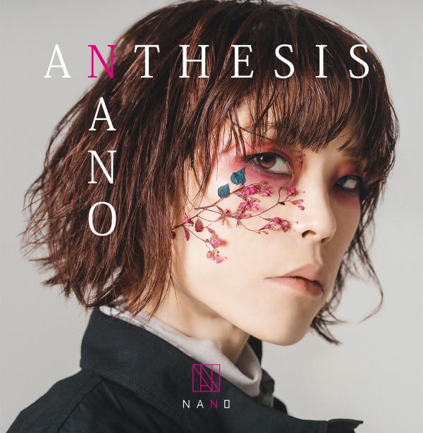 [Single] nano (ナノ) – ANTHESIS [FLAC / WEB] [2021.04.14]