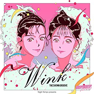 [Single] Night Tempo – Wink – Night Tempo presents ザ・昭和グルーヴ [FLAC + MP3 320 / WEB]