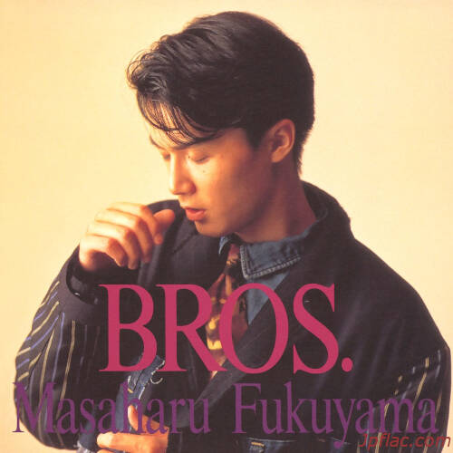 [Album] 福山雅治 (Masaharu Fukuyama) – BROS. [MP3 320 / WEB]