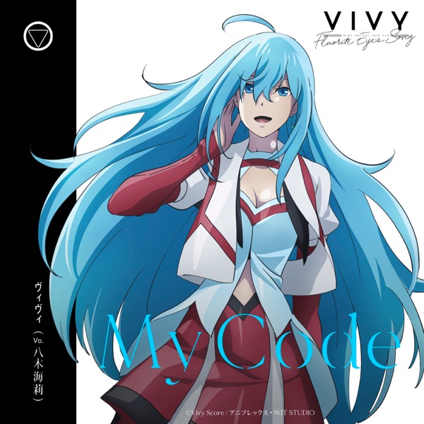 [Single] ヴィヴィ(Vo.八木海莉) : Fluorite Eye’s Song : MY CODE (2021.04.18/MP3+Flac/RAR)