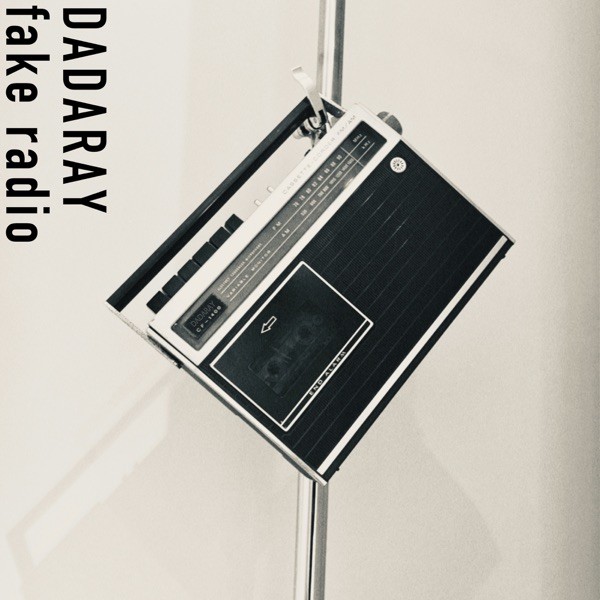 [Single] DADARAY – fake radio [FLAC / 24bit Lossless / WEB] [2021.03.12]