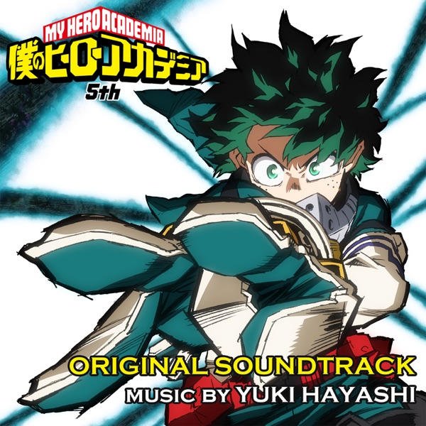 [Single] TVアニメ『僕のヒーローアカデミア』5th オリジナルサウンドトラック [FLAC 24bit + MP3 320 / WEB]