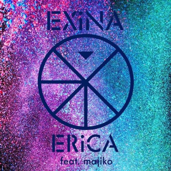 [Single] EXiNA – ERiCA feat. majiko [FLAC + MP3 320 / WEB] [2021.03.24]