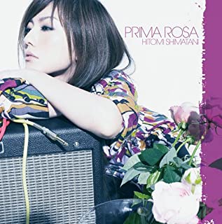 [Album] 島谷ひとみ (Hitomi Shimatani) – PRIMA ROSA [FLAC / WEB]