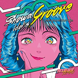 [Album] Night Tempo – Night Tempo presents ザ・昭和アイドル・グルーヴ [FLAC + MP3 320 / WEB]