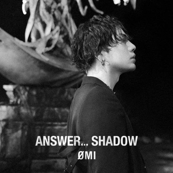 [Single] OMI (HIROOMI TOSAKA) – Answer. Shadow (2021.05.12/MP3/RAR)