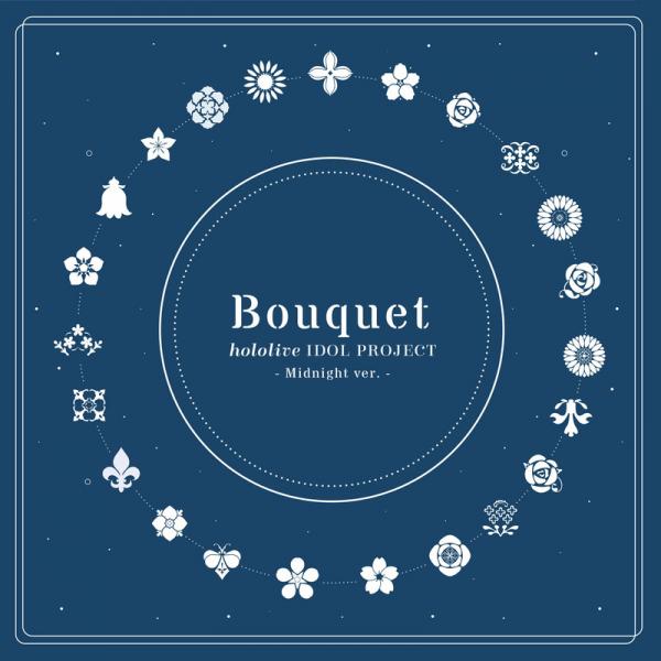 [Album] hololive IDOL PROJECT – Bouquet (Midnight ver.) [FLAC + MP3 320 / WEB]