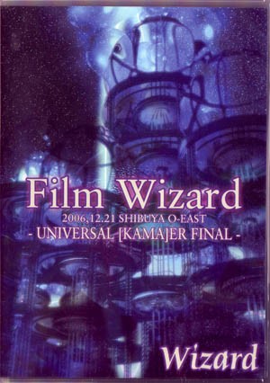 [TV-SHOW] WIZARD – Film Wizard 2006.12.21 SHIBUYA O-EAST -UNIVERSAL [KAMA]ER FINAL- (2007.03.07) (DVDVOB)