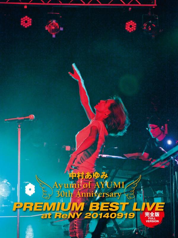 [Album] 中村あゆみ (Ayumi Nakamura) – Ayumi of AYUMI 30th Anniversary PREMIUM BEST LIVE at ReNY 20140919 [FLAC / WEB] [2015.01.28]