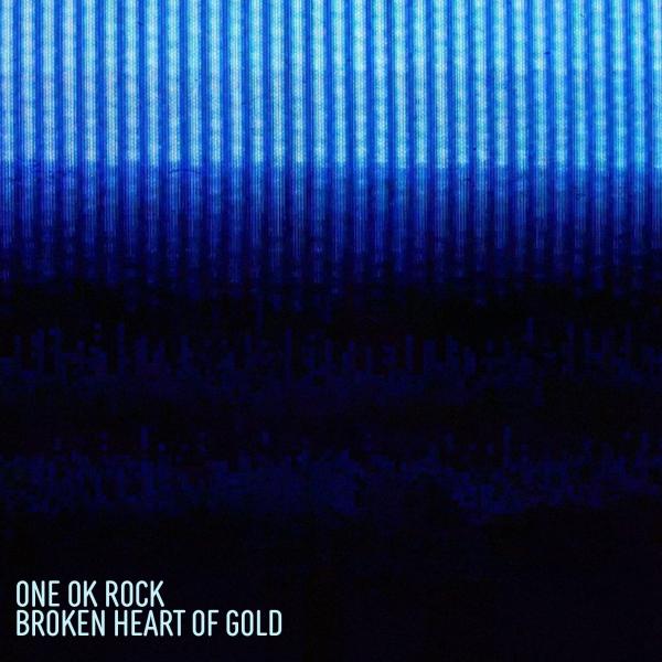 [Single] ONE OK ROCK – Broken Heart of Gold [24bit Lossless + MP3 320 / WEB] [2021.05.28]