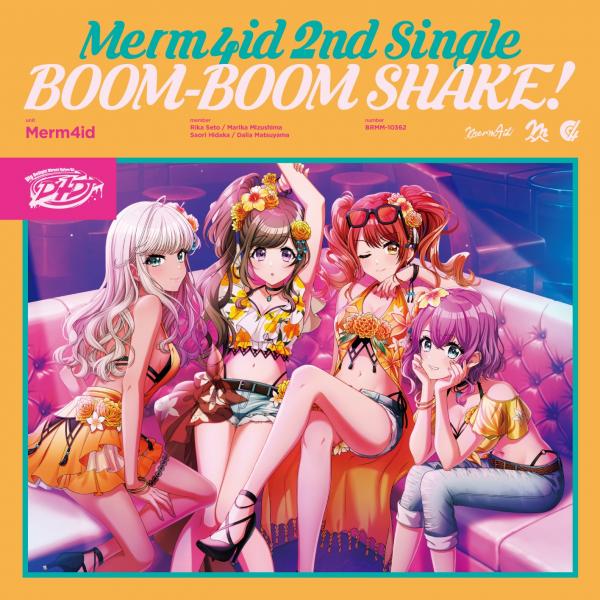 [Single] D4DJ – BOOM-BOOM SHAKE! (Merm4id) [FLAC + MP3 320 / CD] [2021.06.16]