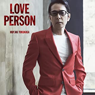 [Album] 徳永英明 (Hideaki Tokunaga) – LOVE PERSON (96kHz/24Bit) [FLAC 24bit + MP3 320 / WEB]