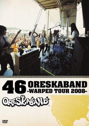 [TV-SHOW] オレスカバンド – 46 Oreskaband – Warped Tour 2008 (2008.10.22) (WEBRIP)