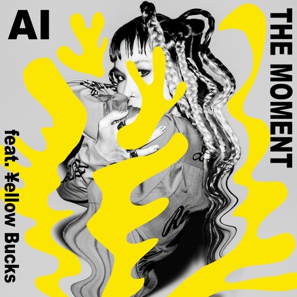 [Single] AI – The Moment (feat. ¥ellow Bucks) [2021.06.28]