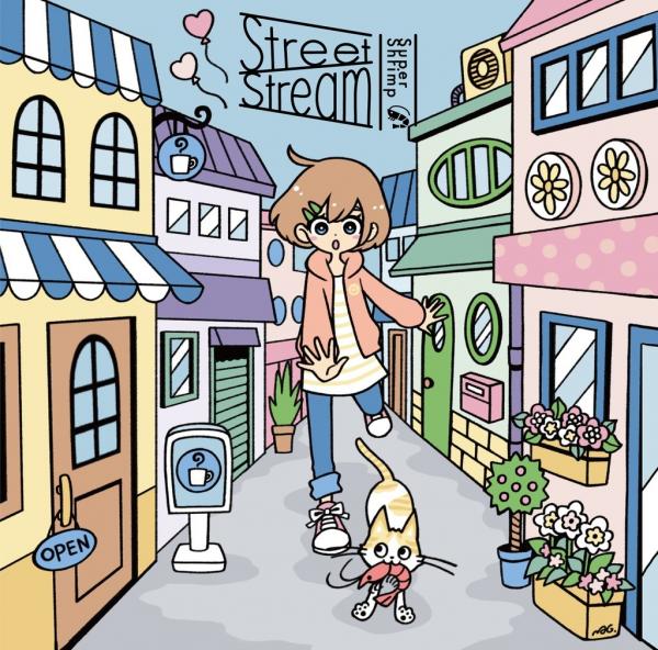 [Album] Super Shrimp – Street Stream [FLAC / CD] [2021.04.25]