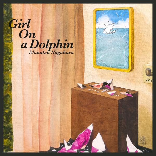 [Single] 永原真夏 (Manatsu Nagahara) – Girl On a Dolphin [FLAC / WEB] [2021.07.21]