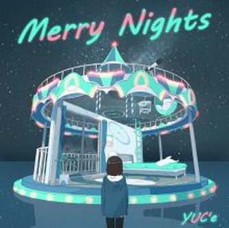 [Single] YUC’e – Merry Nights (2021.06.25/MP3+Hi-Res FLAC/RAR)