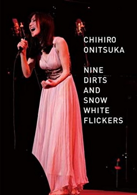[TV-SHOW] 鬼束ちひろ – NINE DIRTS AND SNOW WHITE FLICKERS (2008.08.06) (DVDISO)