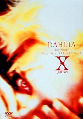 [TV-SHOW] X JAPAN – VISUAL SHOCK Vol. 5 Part I & Part II – DAHLIA THE VIDEO (2002.12.04) (DVDVOB)