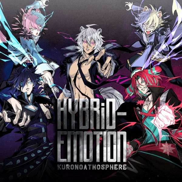 [Single] SHOW BY ROCK!! Fes A Live: Kuronoatmosphere – HYBRiD-EMOTION (2021.07.15/MP3+Hi-Res FLAC/RAR)