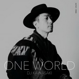 [Album] DJ KAWASAKI – ONE WORLD (2021.06.30/MP3+Flac/RAR)