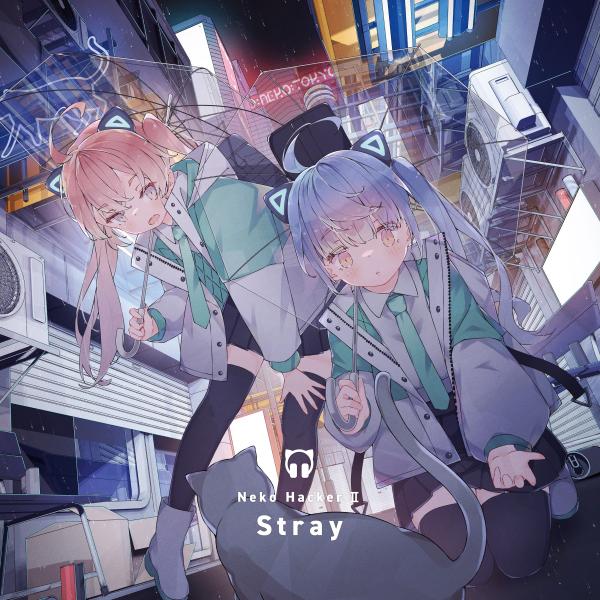 [Album] Neko Hacker – Neko Hacker Ⅱ: Stray [FLAC / WEB] [2021.07.14]